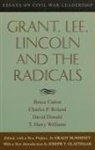 Bruce Catton, Charles P. Roland, Grady Mcwhiney - Grant, Lee, Lincoln and the Radicals