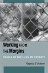 Virginia Schein, Virginia E. Schein - Working from the Margins