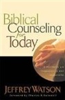 John Macarthur, Thomas Nelson Publishers, Jeffrey Watson, Jeffrey A. Watson, Jeffrey/ Swindoll Watson - Biblical Counseling for Today