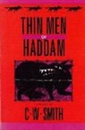 C W Smith, C. W. Smith, C.W. Smith, Chris Wayne Smith, Cw Smith, James Ward Lee - Thin Men of Haddam