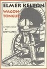 Elmer Kelton, Kelton-E - Wagontongue