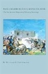 Goetzmann, William Goetzmann, William H. Goetzmann, San Jacinto Museum of History - Sam Chamberlain's Mexican War