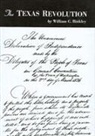 William C Binkley, William C. Binkley - The Texas Revolution