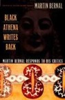 Bernal, Martin Bernal, David Chioni Moore - Black Athena Writes Back
