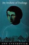 Ann Cvetkovich, Cvetkovich, Ann Cvetkovich - An Archive of Feelings