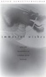 Ellen Schattschneider, Schattschneider, Ellen Schattschneider - Immortal Wishes
