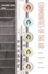 Francis X. J. Coleman, SQUIER, Susan Merrill Squier - Communities of the Air
