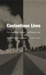 Auyero, Javier Auyero, Javier Auyero - Contentious Lives