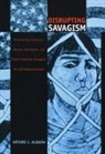 ALDAMA, Arturo J Aldama, Arturo J. Aldama, Arturo J. Aldama - Disrupting Savagism