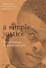 William Ayers, Michael Klonsky, Gabrielle Lyon, Gabrielle H. Lyon, Therese Quinn - A Simple Justice