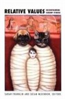 Franklin, Sarah Franklin, Susan Mckinnon - Relative Values