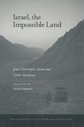 Jean-Christophe Attias, Esther Benbassa - Israel, the Impossible Land
