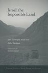 Jean-Christophe Attias, Esther Benbassa - Israel, the Impossible Land