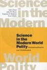 Gili Drori, Gili S Drori, Gili S. Drori, Todd S. Gitlin, John Meyer, John W Meyer... - Science in the Modern World Polity