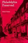 Historic American Building Survey, Richard Webster, Richard J. Webster, Richard J. Webster - Philadelphia Preserved