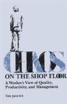 Tom Juravich - Chaos on the Shop Floor