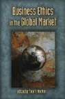 Tibor R Machan, Tibor R. Machan, Robert W. McGee, Ellen Frankel Paul, Tibor R. Machan - Business Ethics in the Global Market