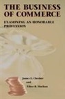 James Chesher, James E Chesher, James E. Chesher, Tibor R Machan, Tibor R. Machan - The Business of Commerce
