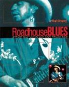HUGH GREGORY, Stevie Ray Vaughan - Roadhouse Blues: Stevie Ray Vaughan and Texas R&B
