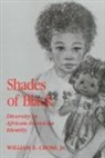 William Cross, William E. Cross - Shades of Black