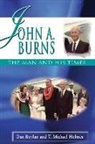 Dan Boylan, T Michael Holmes, T. Michael Holmes, T.Michael Holmes - John A. Burns