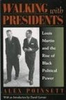 Alex Poinsett - Walking with Presidents