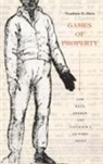 Davis, Thadious M Davis, Thadious M. Davis, Thadious M. Davis - Games of Property