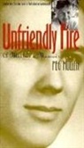 Peg Mullen - Unfriendly Fire: A Mother's Memoir