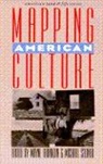 Wayne Franklin, Michael Steiner - Mapping American Culture