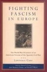 David Cane, Lawrence Cane, David E. Cane, Judy Barrett Litoff - Fighting Fascism in Europe