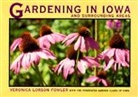 Federated Garden Clubs Of Iowa, Veronica Lorson Fowler, Federated Garden Clubs of Iowa - Gardening in Iowa and Surrounding Areas