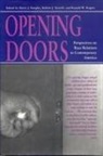 Harry J Knopke, Harry J. Knopke, Robert J Norrell, Robert J. Norrell, Ronald W Rogers, Ronald W. Rogers - Opening Doors