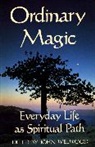 John Welwood, John Welwood - Ordinary Magic