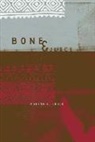 Adrian Louis, Adrian C. Louis - Bone & Juice