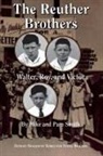 Mike Smith, Pam Smith - The Reuther Brothers