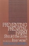 Deborah Mathieu, Mathieu Deborah, Deborah Mathieu - Preventing Prenatal Harm