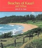 John R K Clark, John R. Clark, John R. K. Clark - Beaches of Kaua'i and Ni'ihau