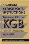 Christopher Andrew, Andrew Christopher, Oleg Gordievsky, Gordievsky Oleg - Comrade Kryuchkov's Instructions