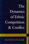 Susan Olzak - The Dynamics of Ethnic Competition and Conflict