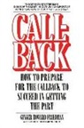 Ginger Howard Friedman - Callback: How to Prepare for the Callback to Succeed in Getting the Part