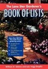 William D. Adams, Lois Trigg Chaplin - The Lone Star Gardener's Book of Lists