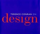 Terence Conran - Terence Conran on Design