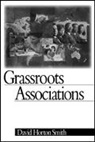 David Horton Smith - Grassroots Associations