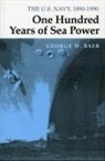 George Baer, George W Baer, George W. Baer, Baer George - One Hundred Years of Sea Power