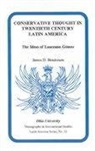 James D. Henderson - Conservative Thought in Twentieth Century Latin America