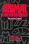 Robert M. Baird, Robert M. Baird, Stuart E. Rosenbaum - Animal Experimentation