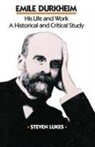 Steven Lukes - Emile Durkheim
