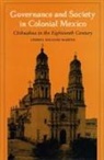 Cheryl English Martin, Richard Martin, Richard English Martin, Martin Richard - Governance and Society in Colonial Mexico