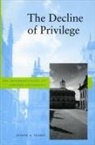 Soares Joseph, Joseph Soares, Joseph A Soares, Joseph A. Soares - The Decline of Privilege