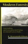 Sivaramakrishnan K, K. Sivaramakrishnan - Modern Forests
